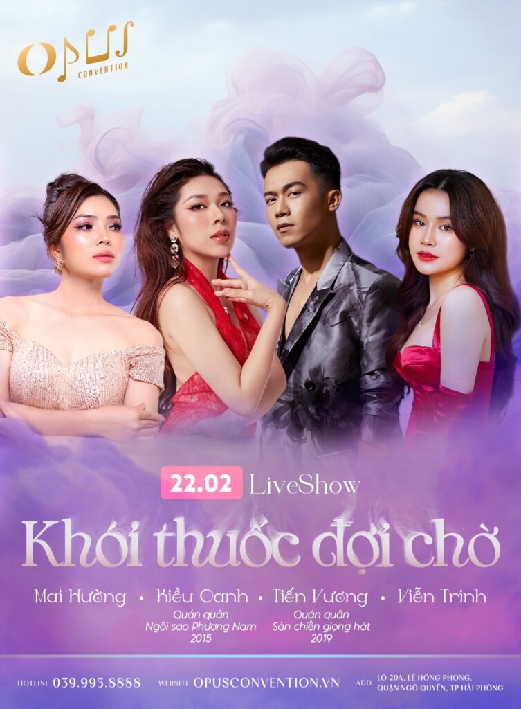 Liveshow “Khói thuốc đợi chờ” 22/02