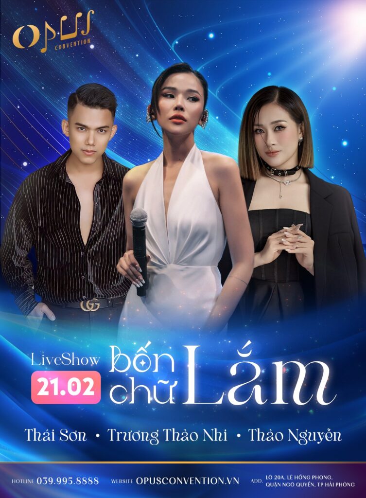 Liveshow “Bốn chữ lắm” 21/02
