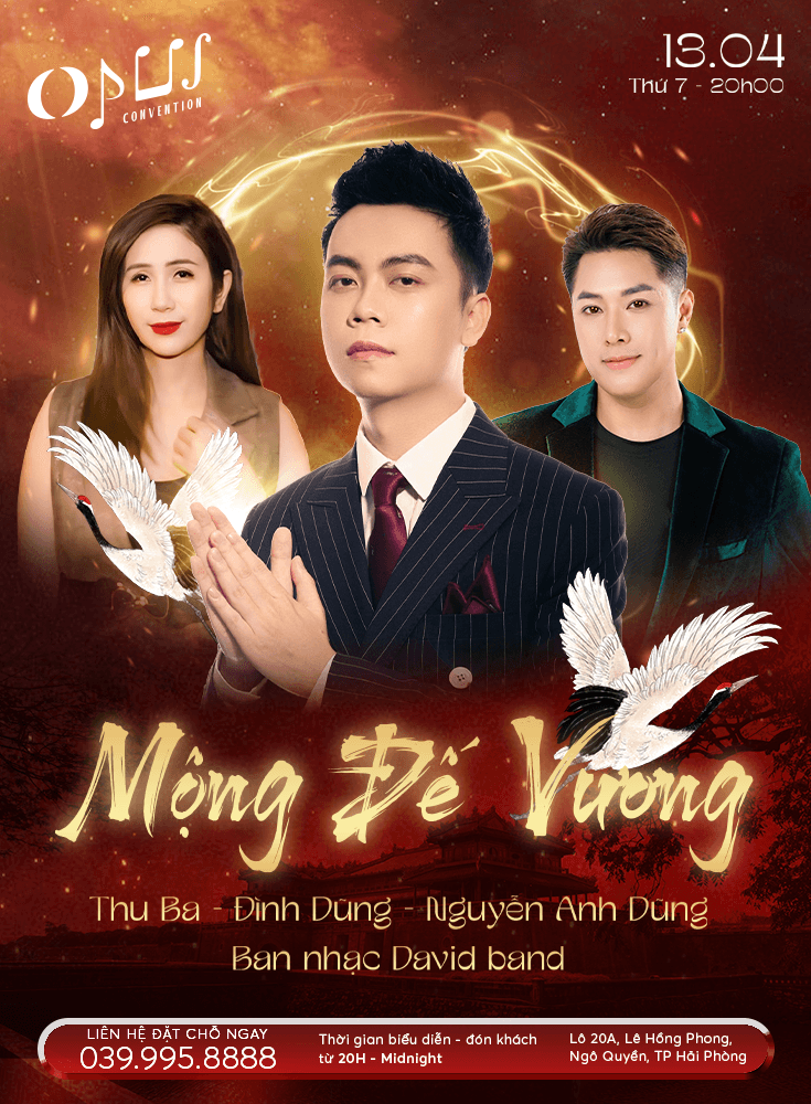 Đêm nhạc “Mộng đế vương” 13/04