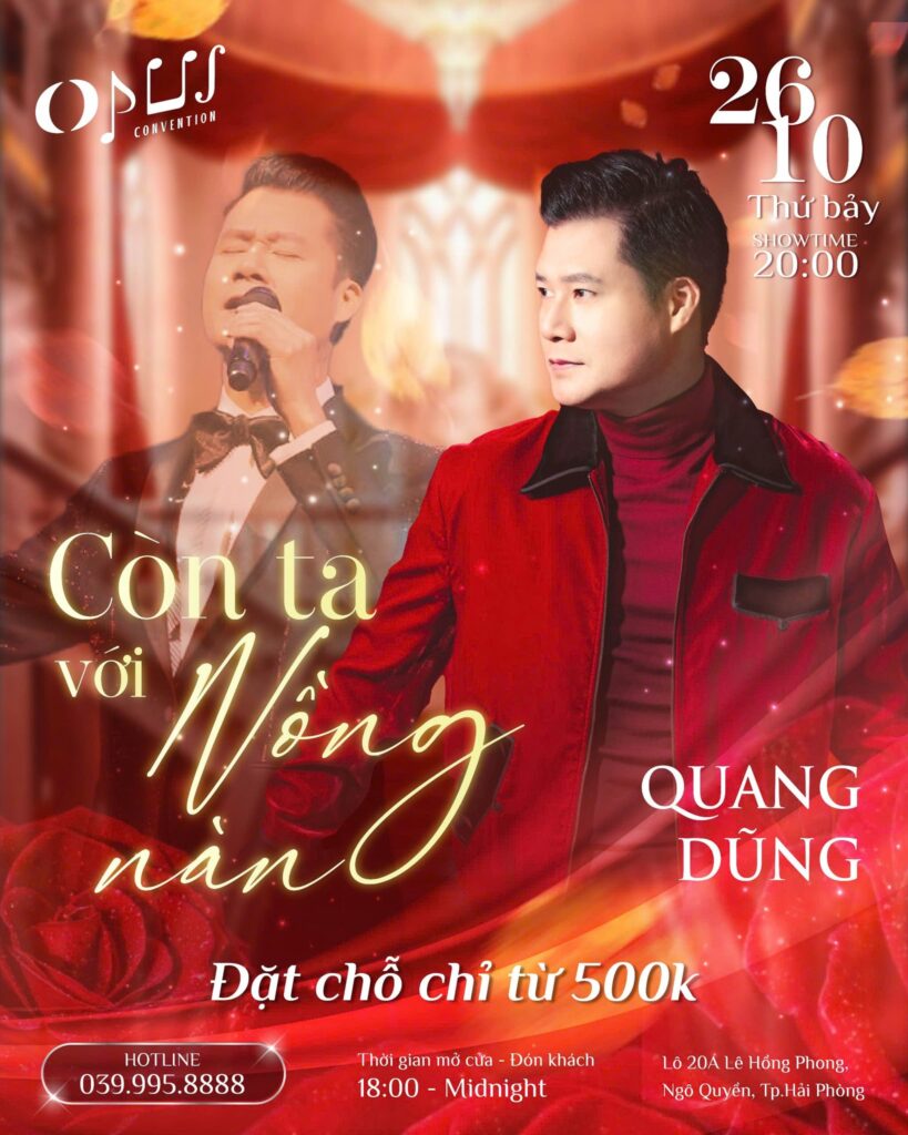 Liveshow Quang Dũng “Còn ta với nồng nàn” 26/10