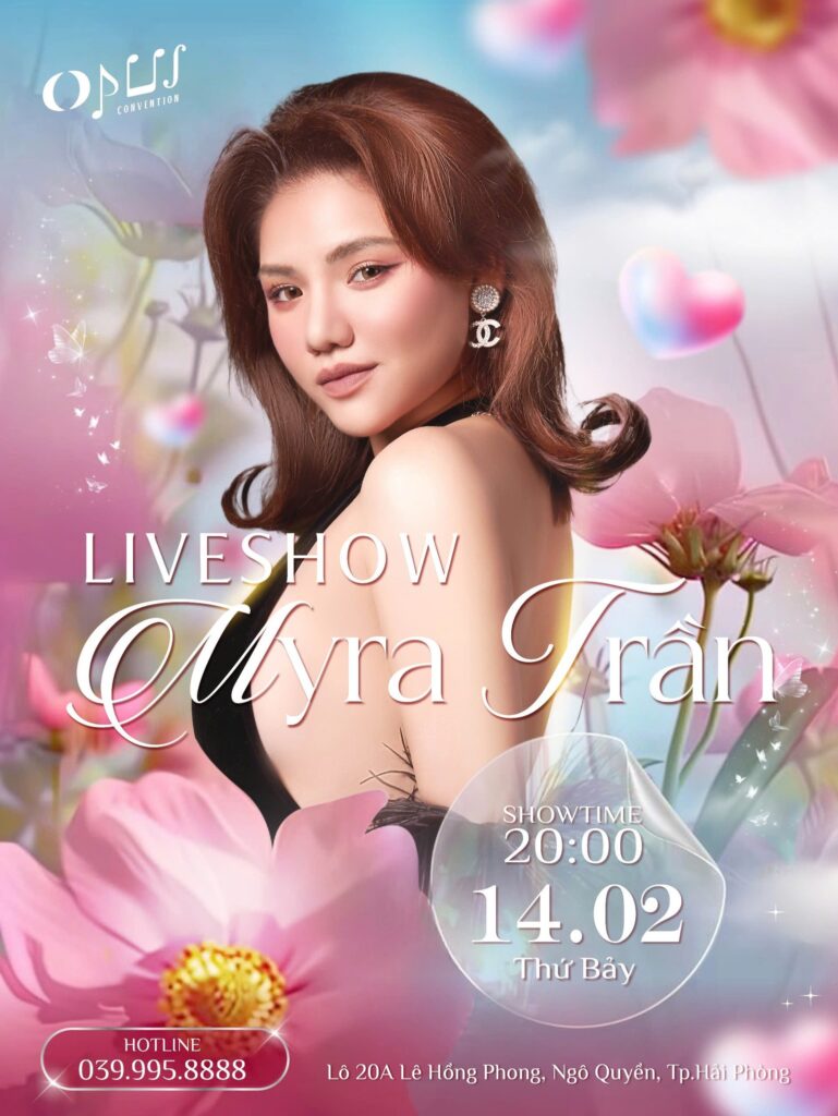 Liveshow Myra Trần 14/02